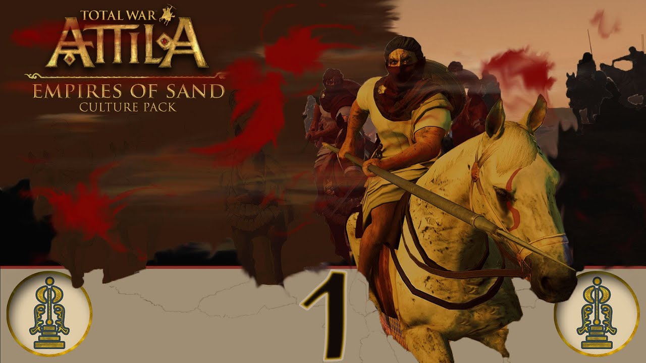 [Total War: Attila FR] Les Tanukhides #1 Bienvenue en Enfer!
