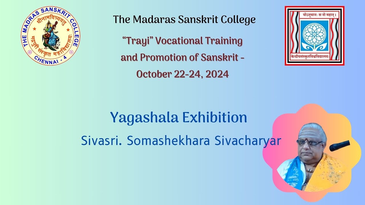 VOCATIONAL TRAINING AND PROMOTION OF SANSKRIT DAY - 3, Yagasala | Sivasri. Somashekhara Sivacharyar