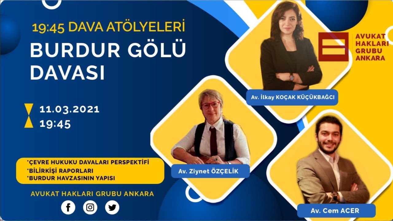 Burdur Gölü Davası - Av. Ziynet Özçelik