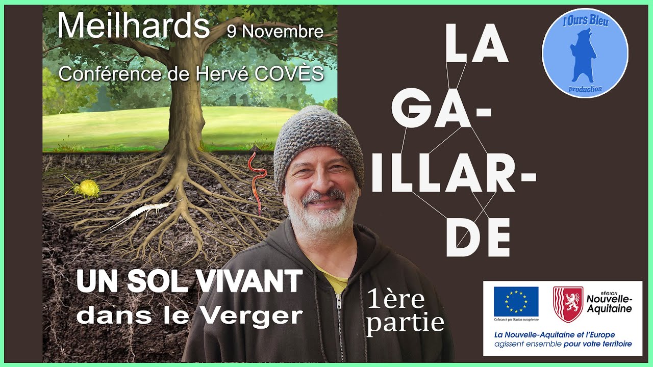 Hervé COVÈS - Un Sol Vivant dans le Verger - 1ère partie /3