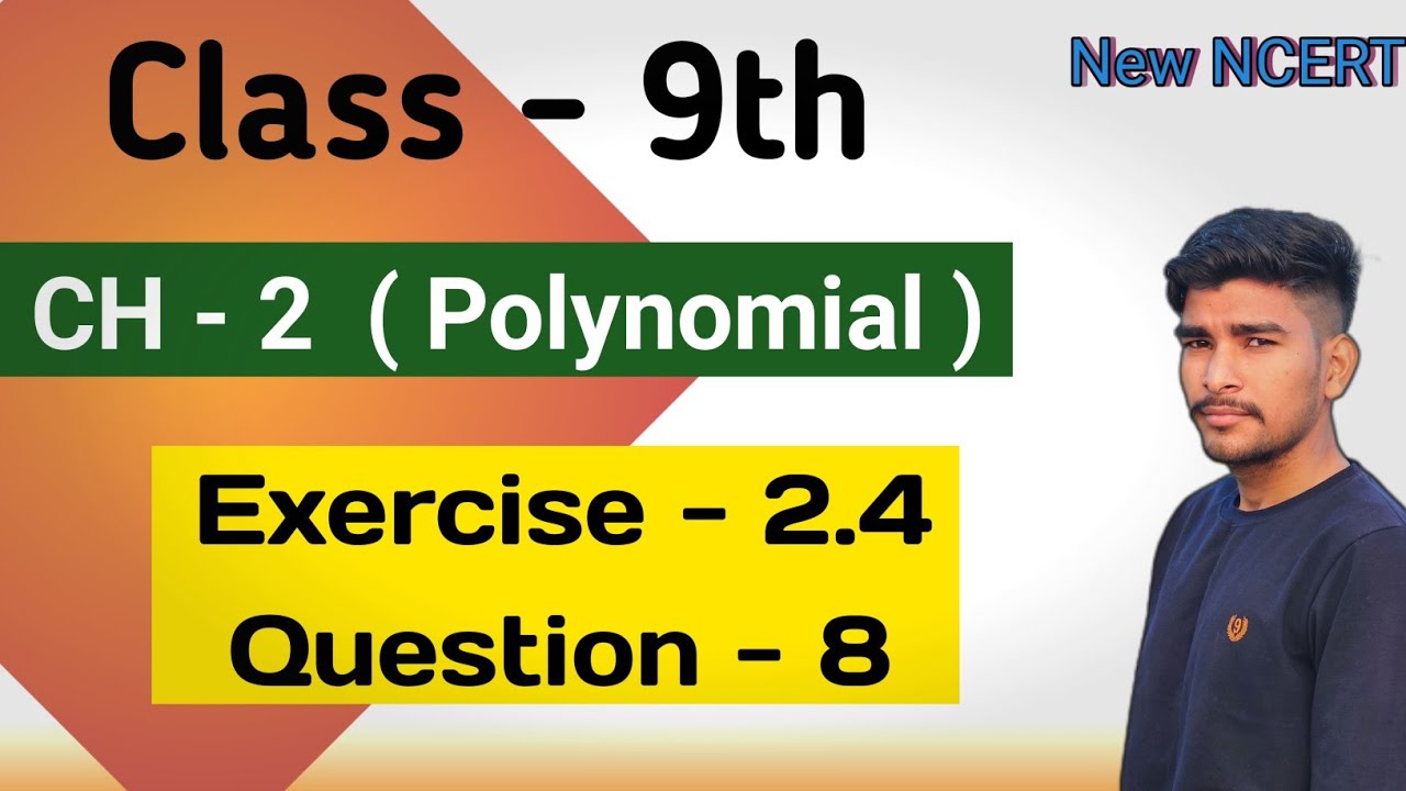 Factorisation | Exercise 2.4 Question 8 solution Class 9 chapter 2 polynomial 