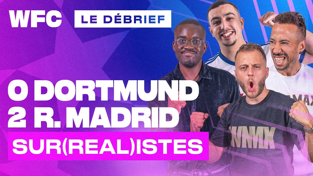 ⚽ Debrief Borussia Dortmund - Real Madrid (0-2) / Finale Ligue des Champions