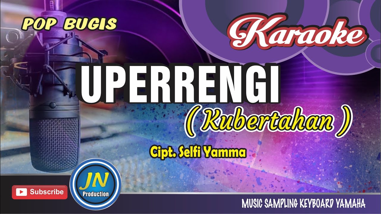Uperrengi_Kubertahan_Karaoke Bugis keyboard_By  Selfi Yamma