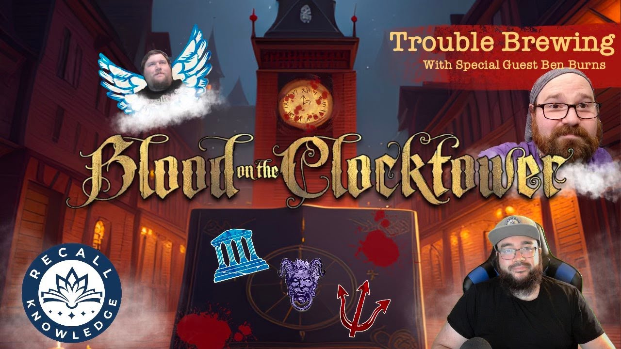 Learn to Storytell Blood on the Clocktower -  With special guest Ben Burns!
