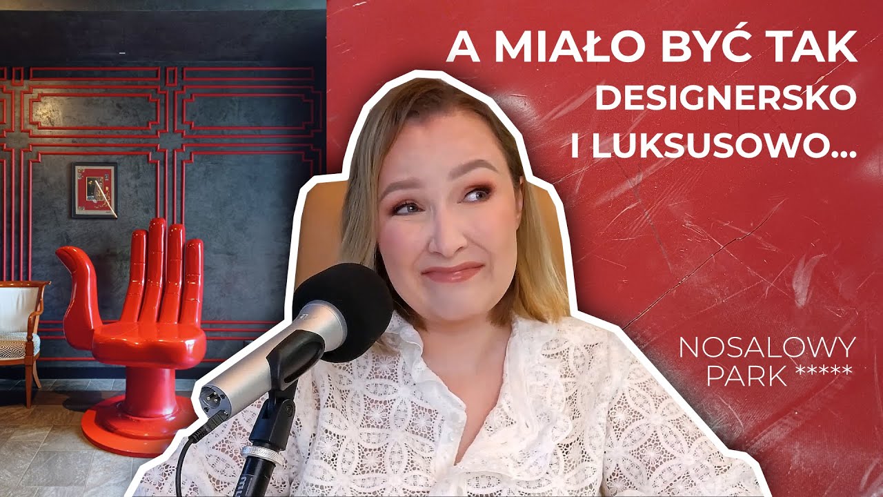Architekt wnętrz ocenia designerski hotel 5-gwiazdkowy | LUKSUSOWE RECENZJE