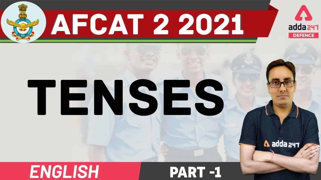 AFCAT 2 2021 | English | Tenses Part 1
