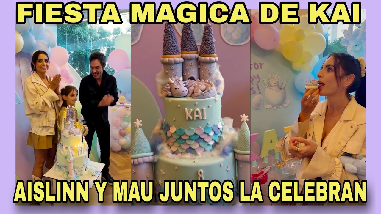 AISLINN DERBEZ Y MAURICIO OCHMANN JUNTOS 🐉 EN EL CUMPLEAÑOS 8 DE KAILANI. NOTICIAS DE LA RED.