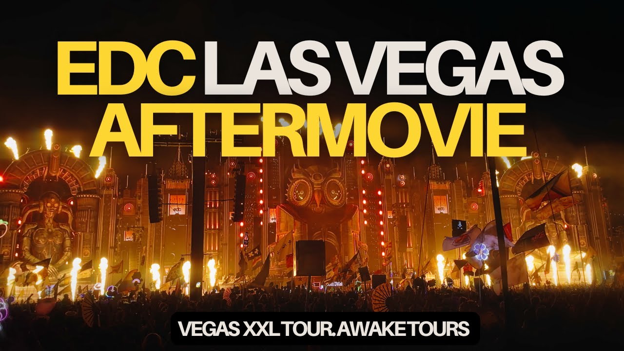 EDC LAS VEGAS AFTERMOVIE. EDC Unofficial Awake Tours Vegas XXL - Vegas Week