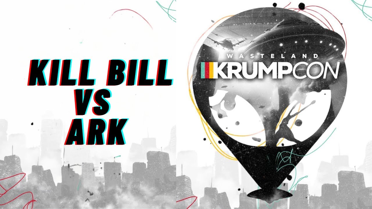 Kill Bill Vs Ark | Wasteland KrumpCon - (4 Da Culture) DCX | 2025