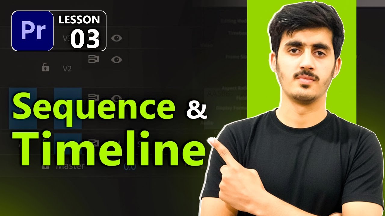 Sequence & Timeline in Premiere Pro Lesson 3