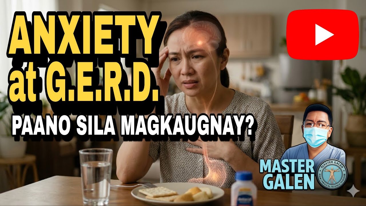 KONEKSIYON NG ANXIETY AT GERD