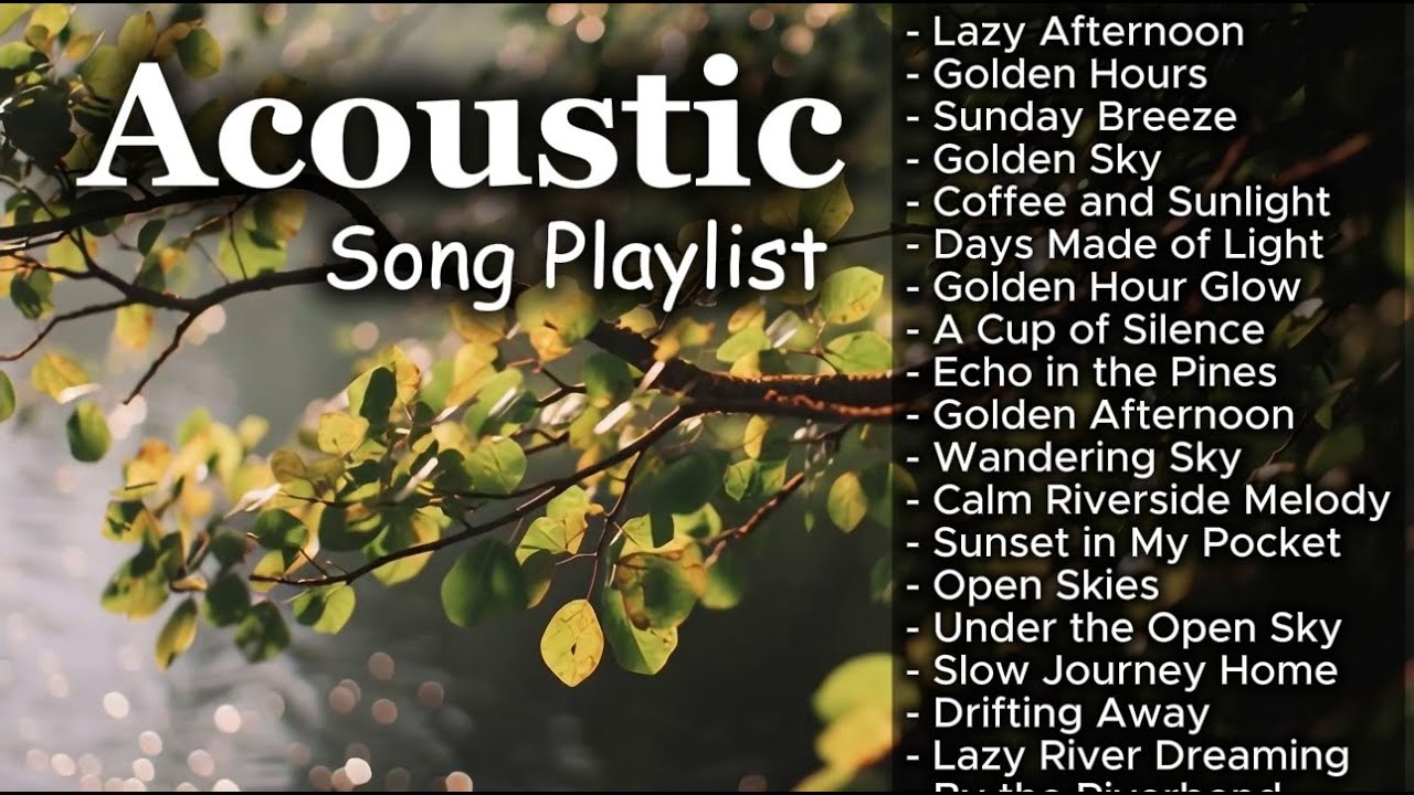 Romantic Acoustic Songs to Relax & Unwind Vol 【1710】