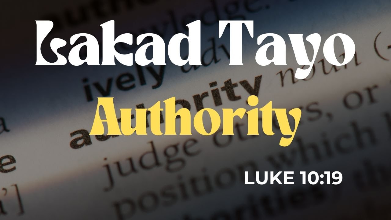 LAKAD TAYO : AUTHORITY