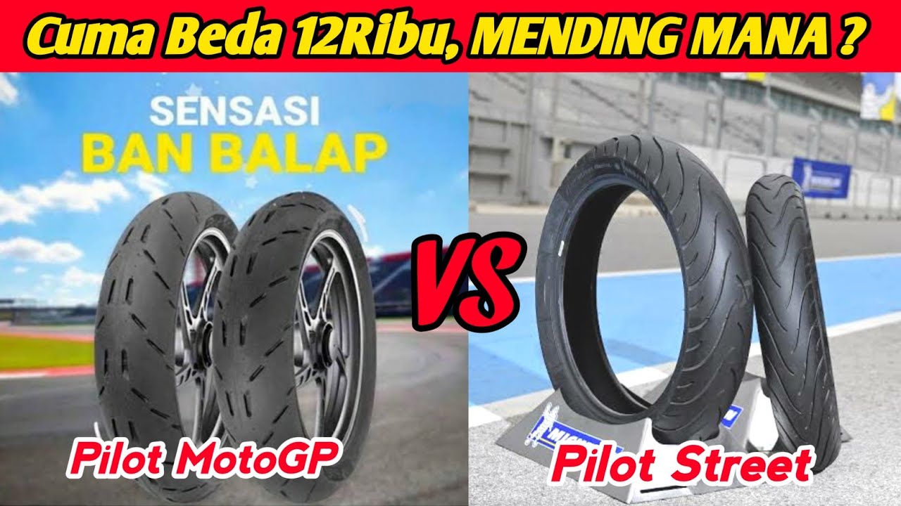 Mending Mana ? Michelin Pilot Street VS Michelin Pilot MotoGP