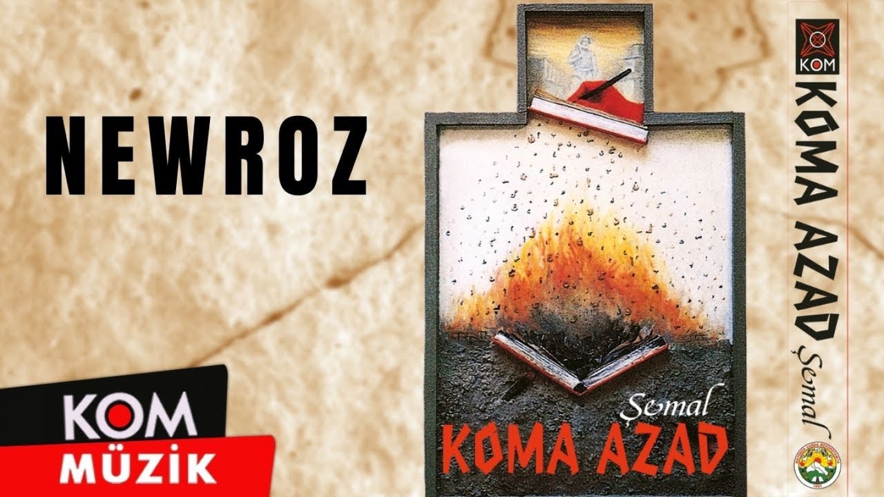 Koma Azad - Newroz (1993 © Kom Müzik)