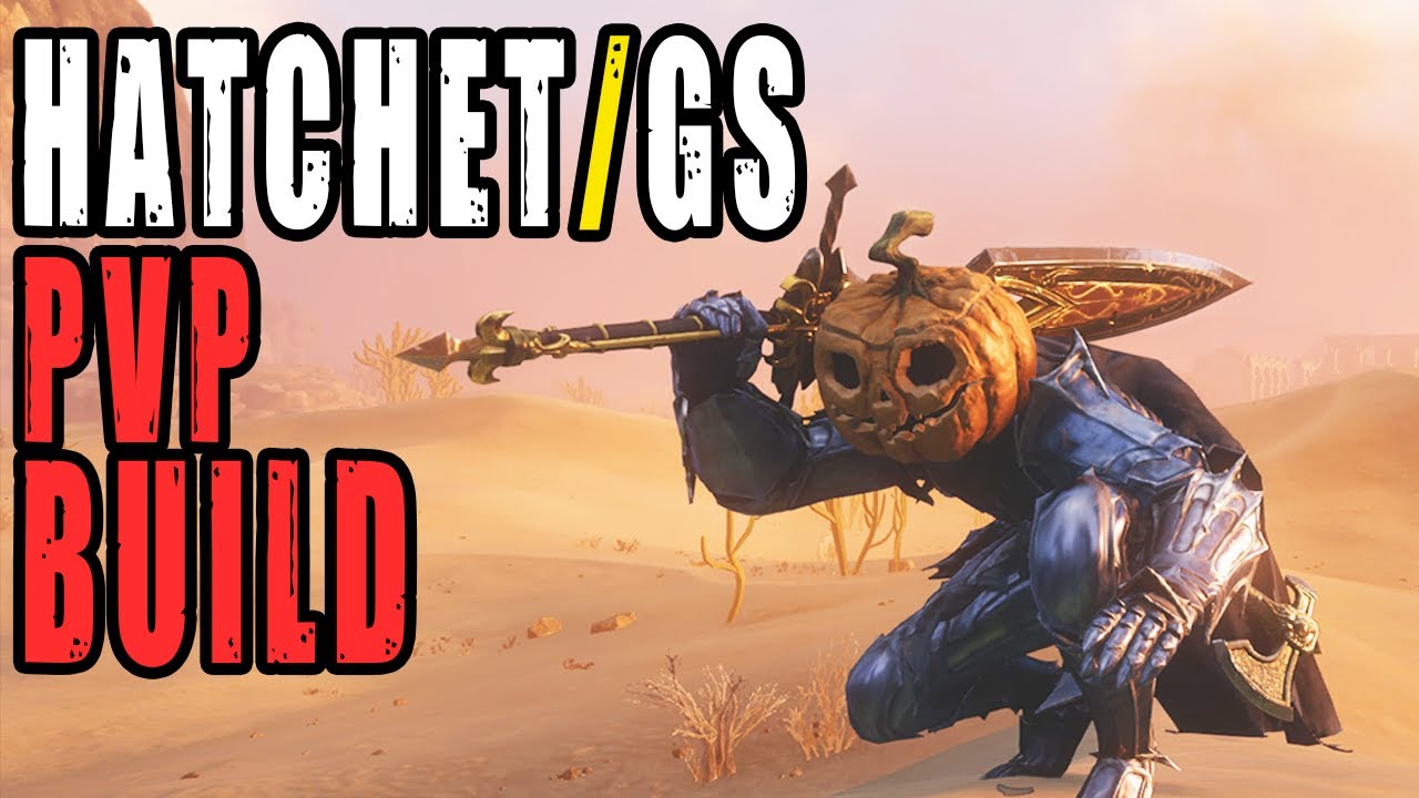 Hatchet/Great Sword PvP Build Guide - New World PvP