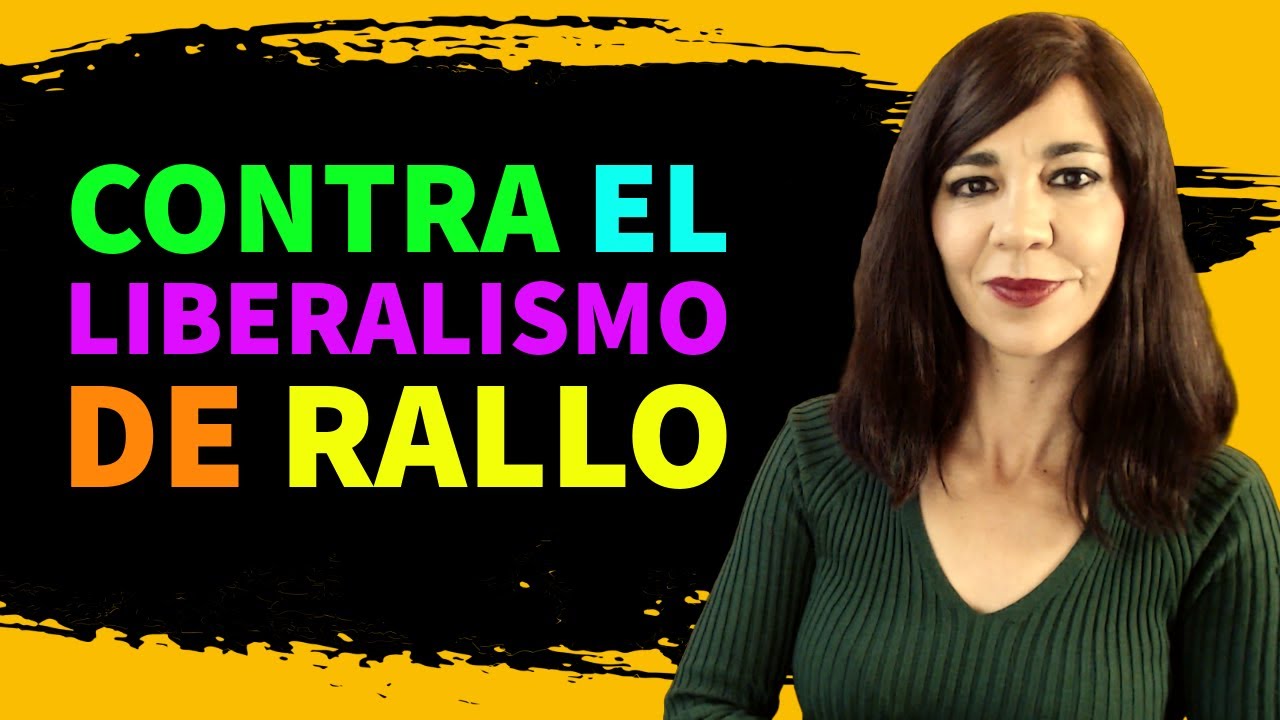 Contra el liberalismo de Juan Ramón Rallo. 1ª PARTE. FORJA 134