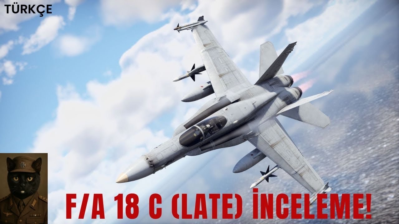 F18c Late inceleme ve oynanış