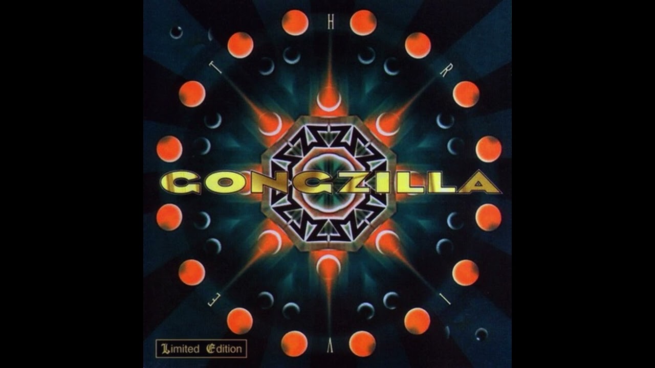 Gongzilla - Thrive (1996 Full Album)
