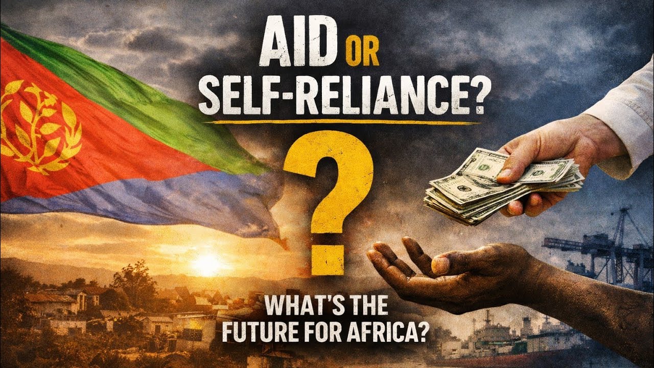 Eritrea Rejected Billions in Aid — And Didn’t Collapse. Why?
