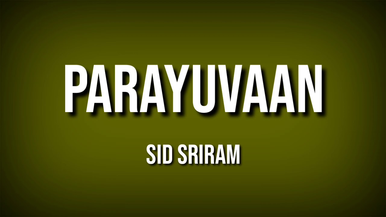 parayuvaan song lyrics