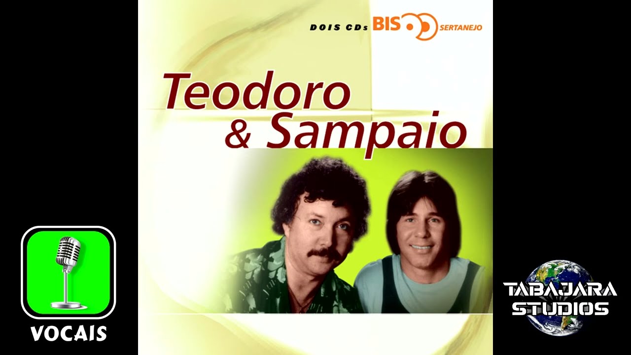 Teodoro e Sampaio - Passe Livre - VOCAIS ISOLADOS / ACAPELLA