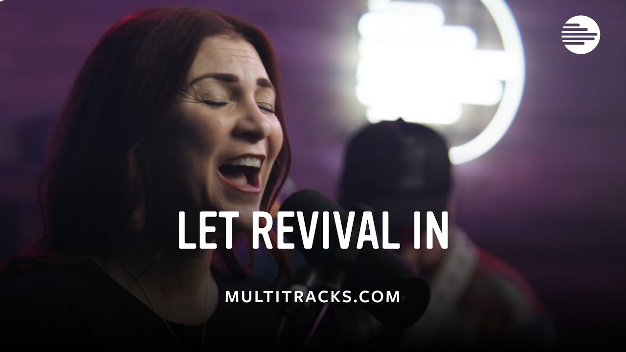 Kim Walker-Smith - Let Revival In (MultiTracks Session)