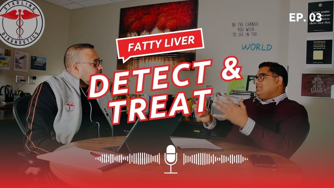 Fatty Liver Disease Diagnosis & Treatment Guidelines | Starling Diagnostic