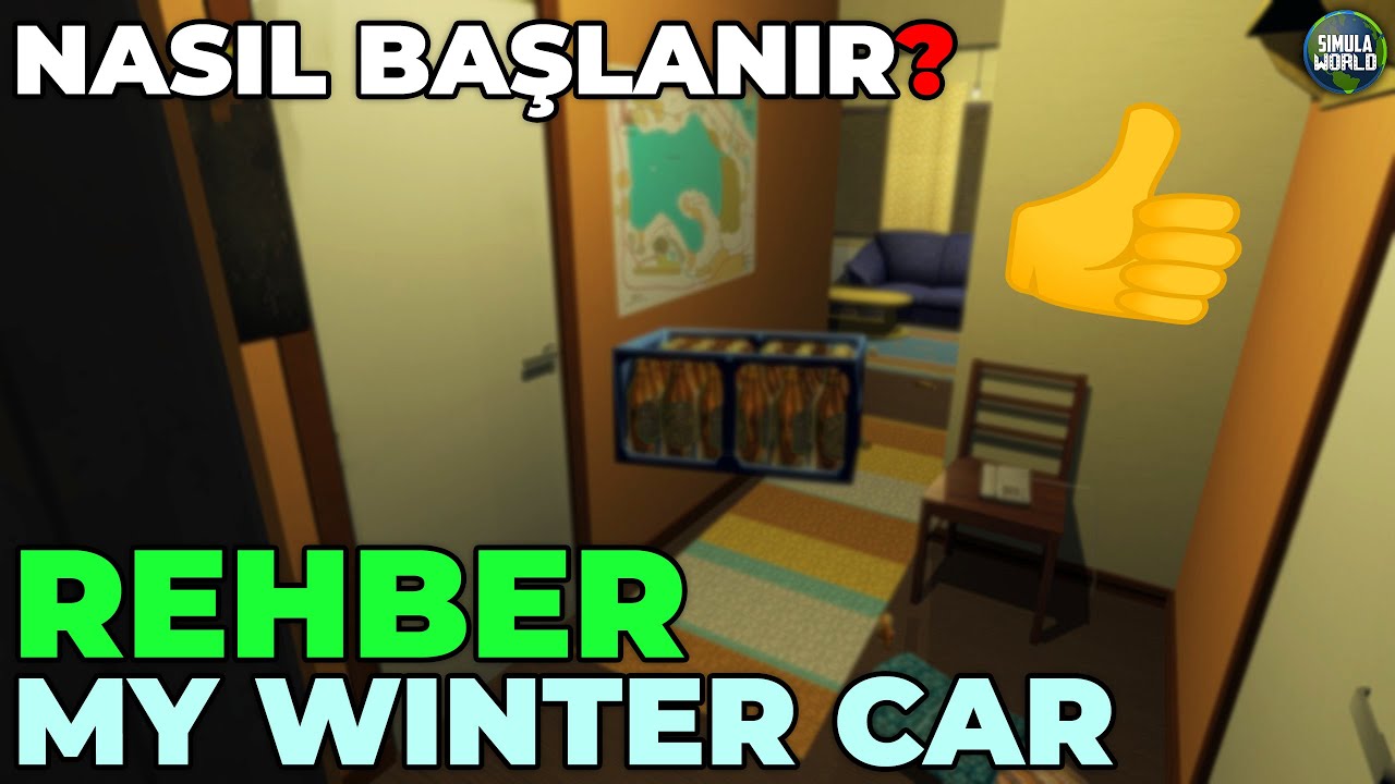 NASIL OYNANIR? | NASIL BAŞLANIR? | MY WINTER CAR REHBER