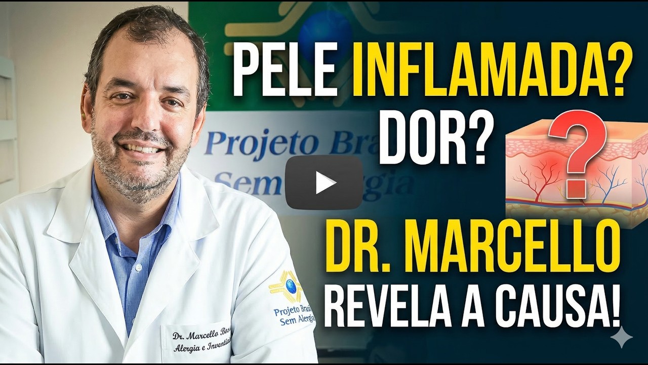 Pele Inflamada? Dor? Entenda o que o Doutor Marcello Pensa!