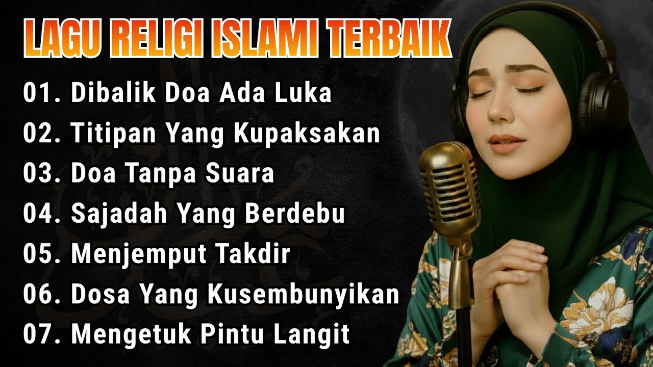 Lagu Religi Islami Terbaru & Terbaik Paling Menyentuh Hati Full Album | Sajadah Yang Berdebu