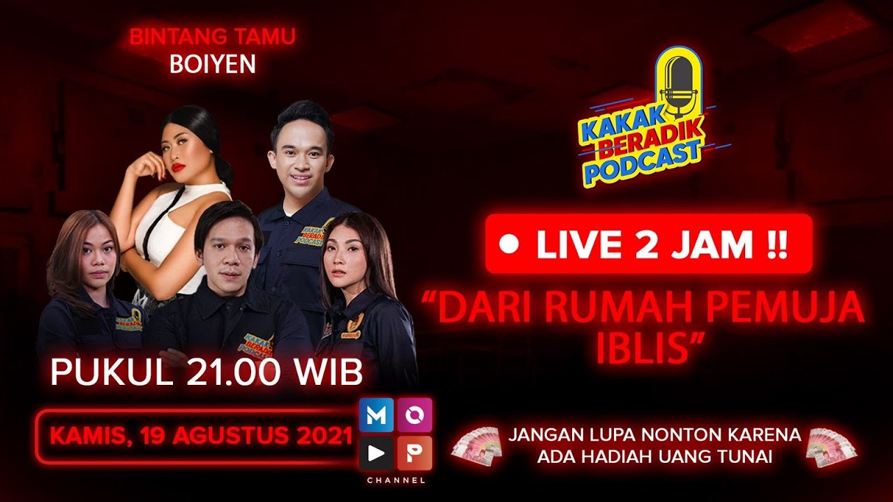 KAKAK BERADIK PODCAST (LIVE 2 JAM) - DARI BEKAS RUMAH PEMUJA IBLIS