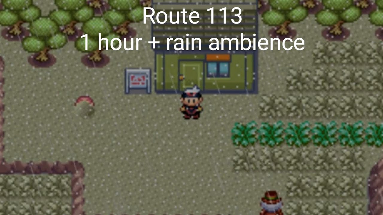 Pok&eacute;mon Ruby, Sapphire, Emerald: Route 113 (1 Hour Mix) | Rain Ambience