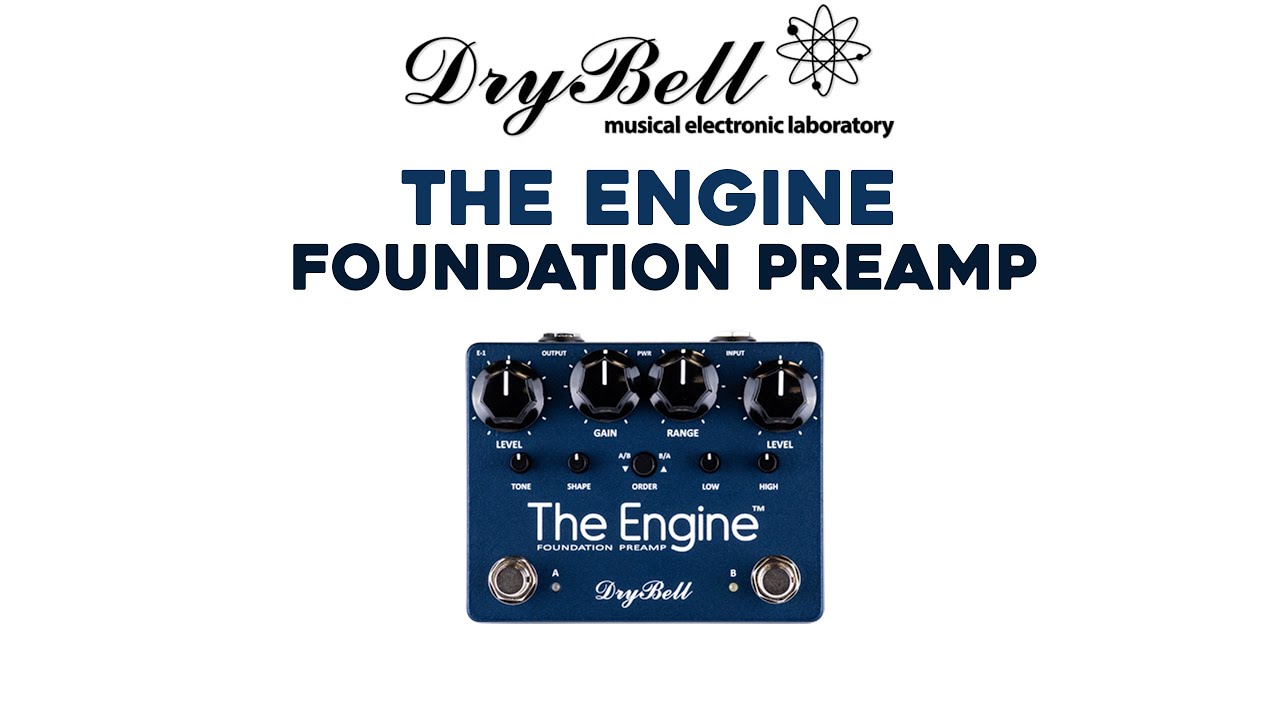 DryBell || THE ENGINE FOUNDATION PREAMP || DEMO BY TINKERCITY MUSIC