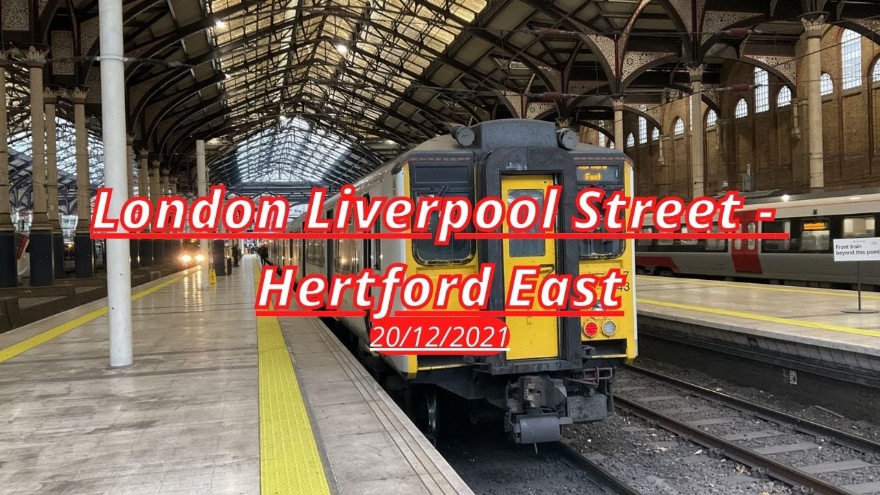 Journey Video: London Liverpool Street - Hertford East 20/12/2021