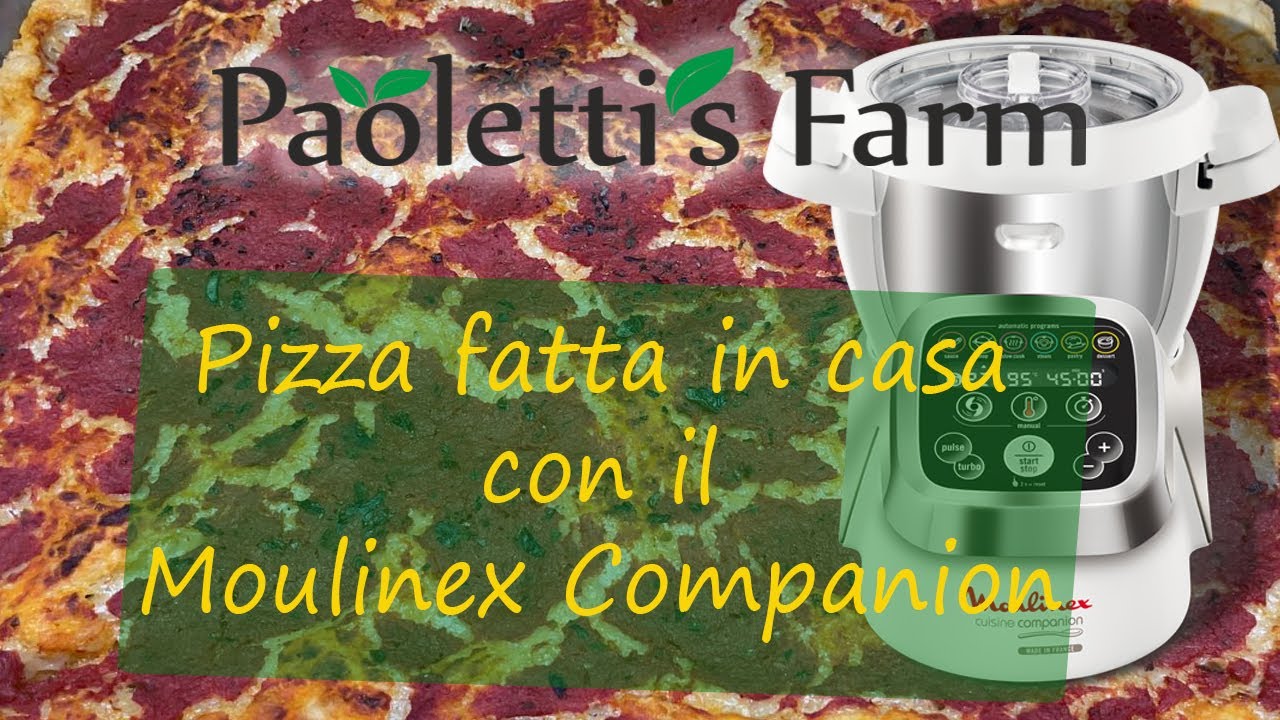 Pizza fatta in casa con il Moulinex Companion
