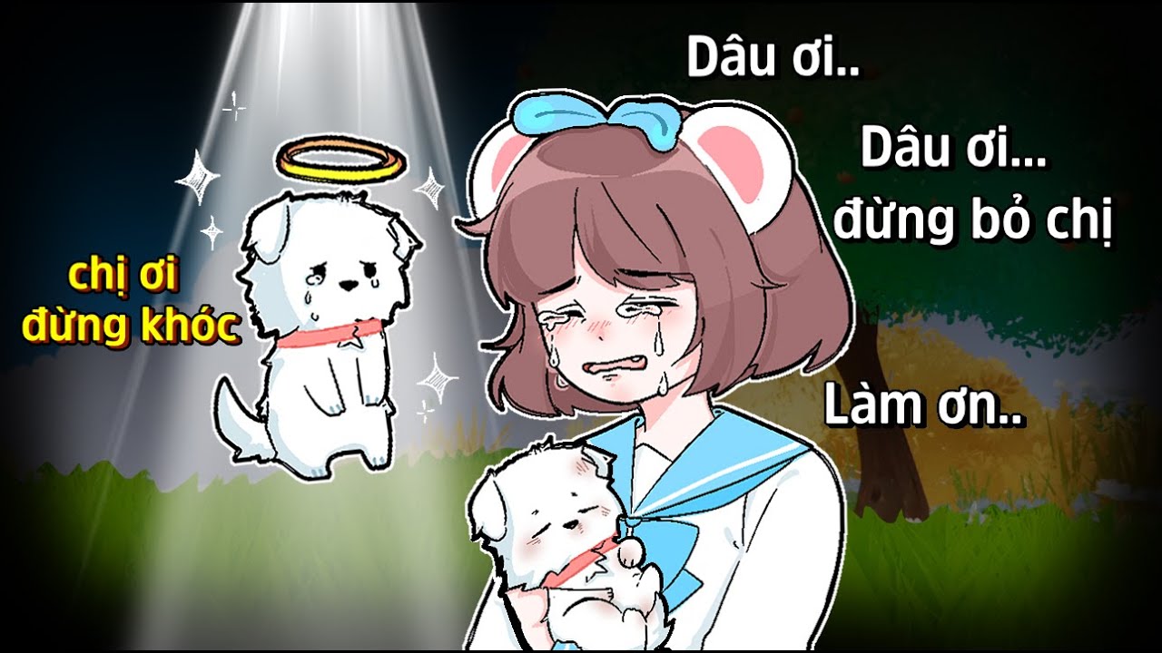 Dâu Ơi Đừng Bỏ Rơi Chị Mà...😭🐶