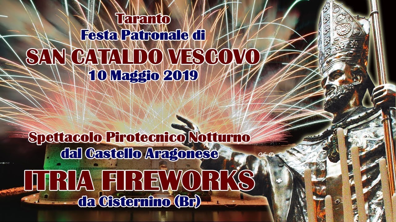 TARANTO - San Cataldo Vescovo 2019 - ITRIA Fireworks