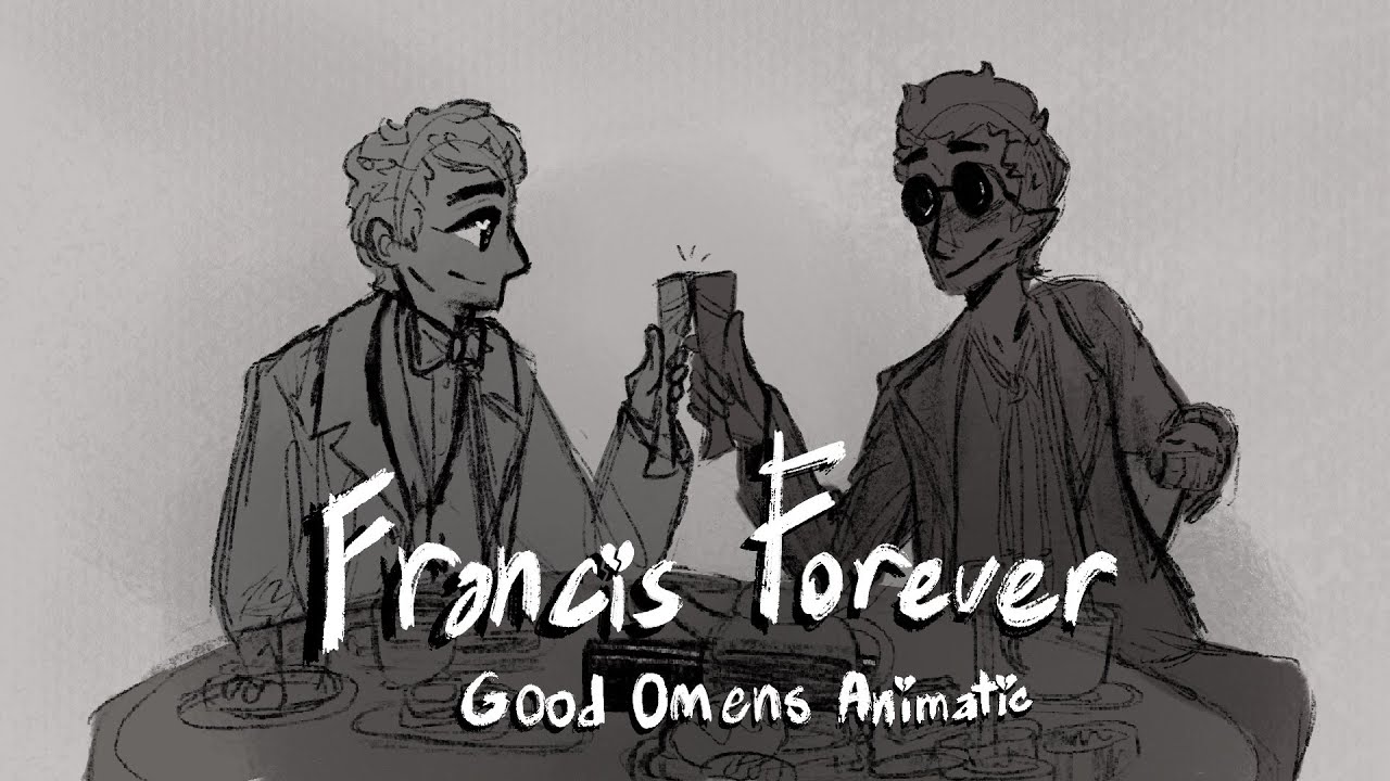 Francis Forever | Good Omens Animatic