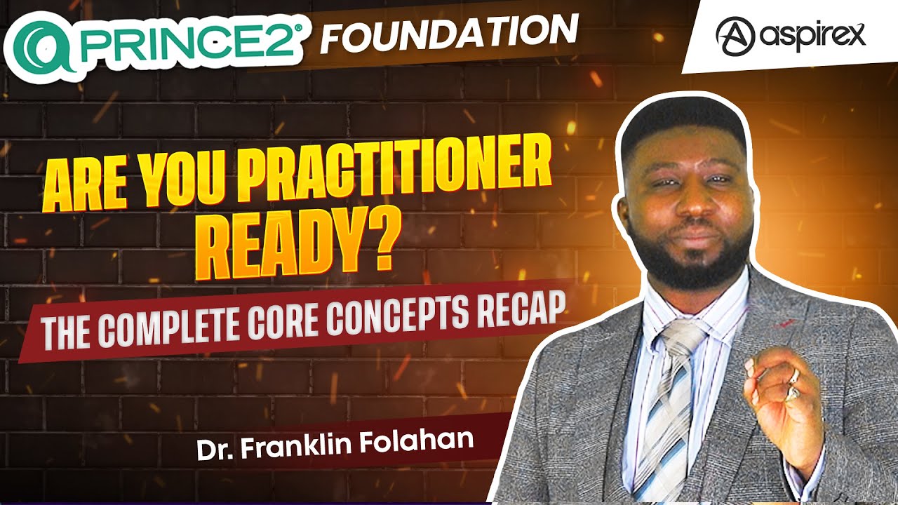 Before You Start Practitioner: A Complete PRINCE2&reg; Core Concepts Refresh | Aspirex