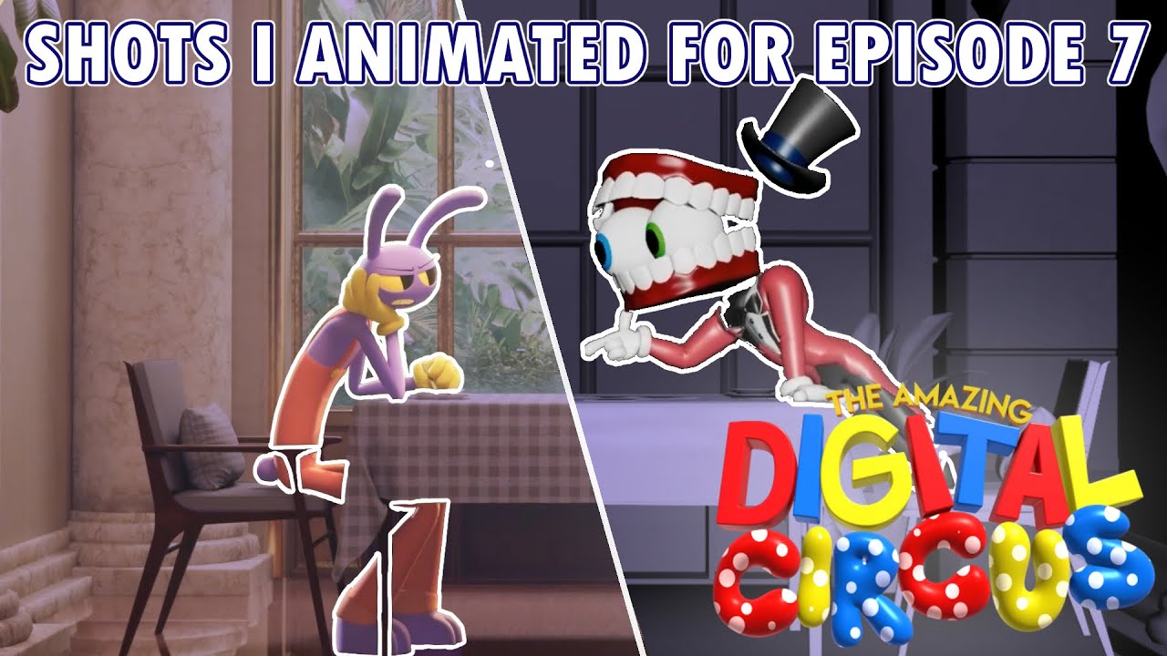 Digital Circus EP 7 Anim Showreel | Shots I Animated