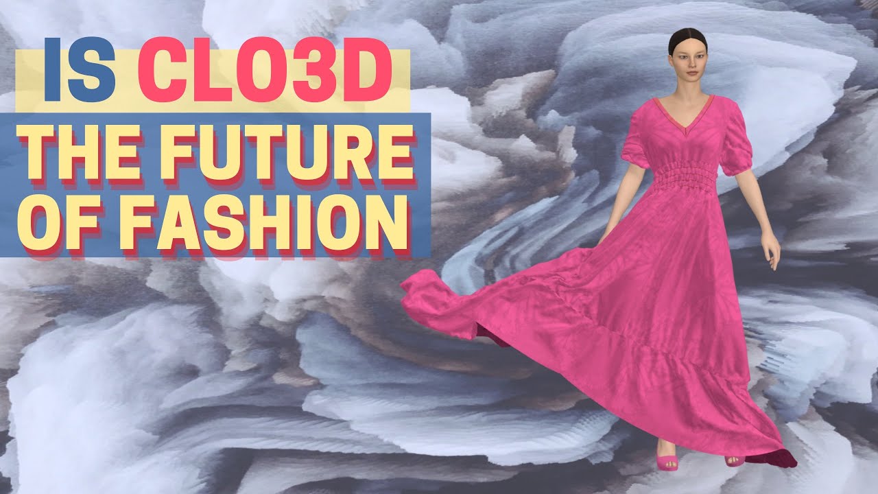 Is CLO3D worth learning? The Pros and Cons