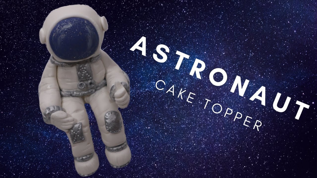 Astronaut cake topper tutorial