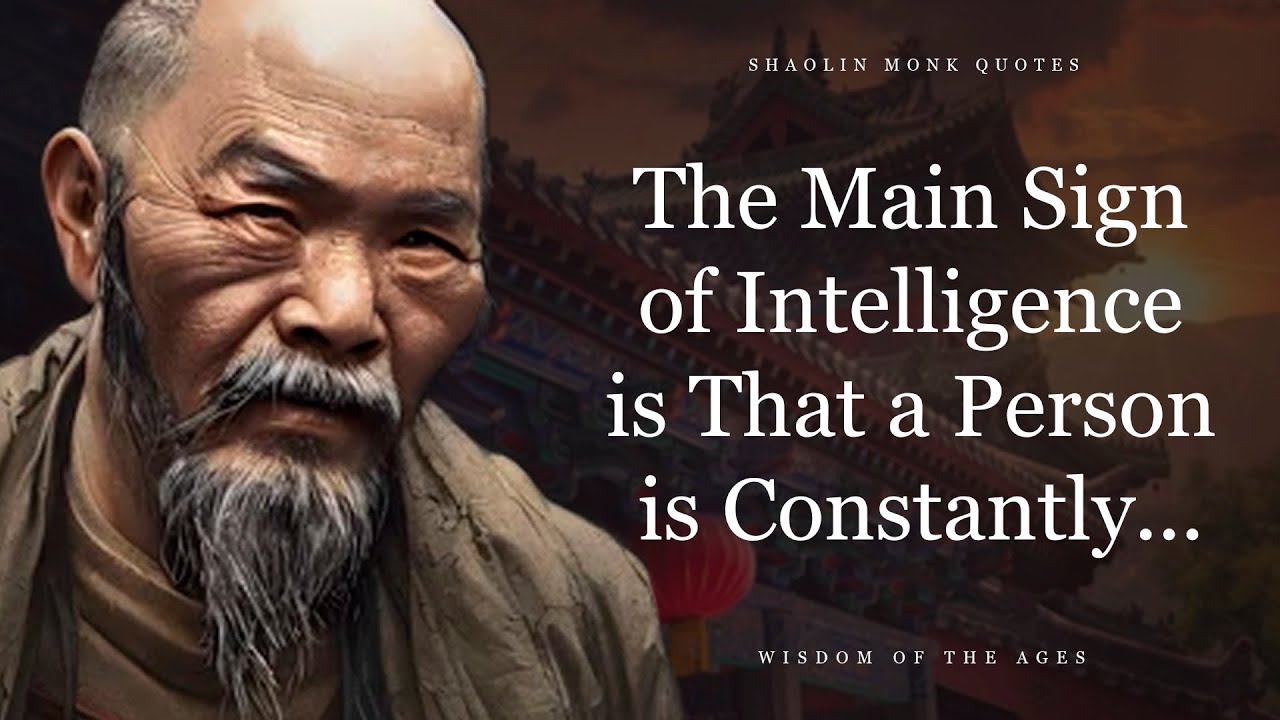 You Will Have Everything If You Listen To These Words! Wise Thoughts of the Shaolin Monks