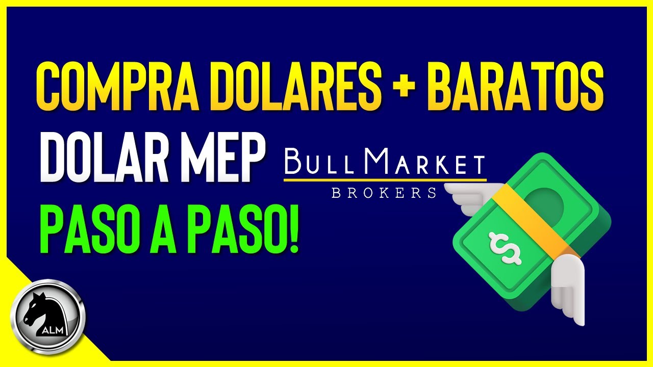 🔥 Comprar DOLAR MEP Bull Market 💸 SIMPLE y + BARATOS! 🤑