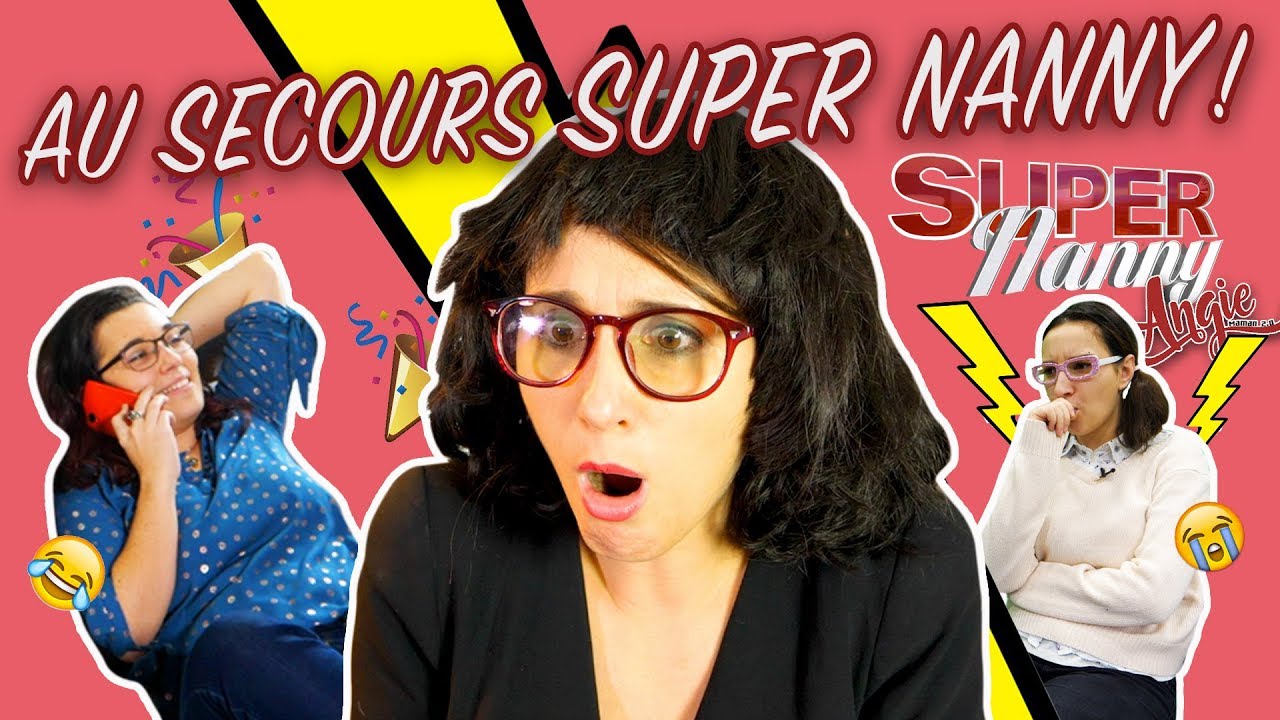 Au secours SUPER NANNY Angie ! - parodie de super nanny - Angie la crazy série