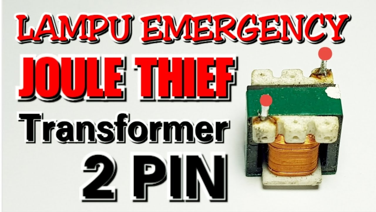 Joule Thief 3.7V to 220V - Joule Thief Trafo 2 Pin