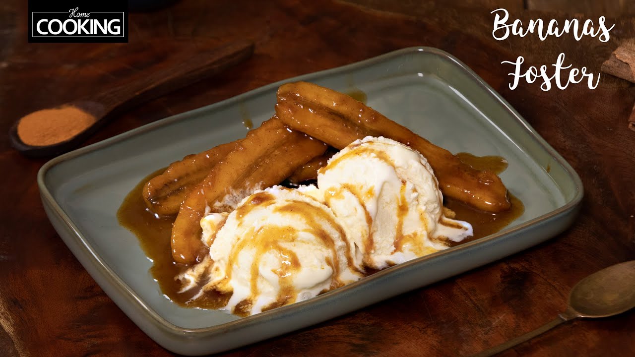 Bananas Foster | Caramelized Banana Flambe | Ice Banana Recipes | Dessert Recipes @HomeCookingShow