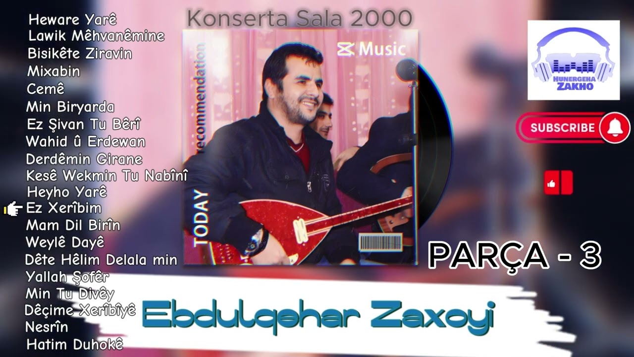 Ebdulqehar Zaxoyî - 2000 - Parça 3 / عبدالقهار زاخوي