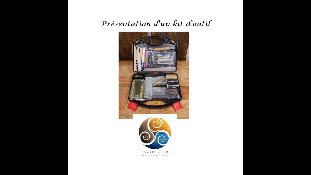 Pr&eacute;sentation d'un kit d'outils pour le travail du cuir